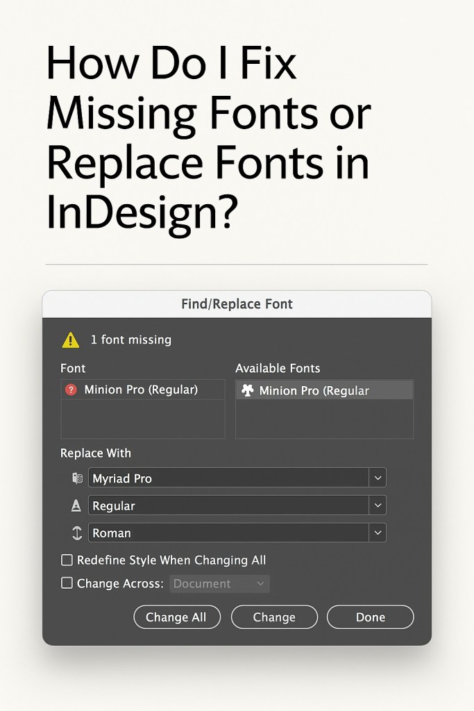 How Do I Fix Missing Fonts or Replace Fonts in InDesign
