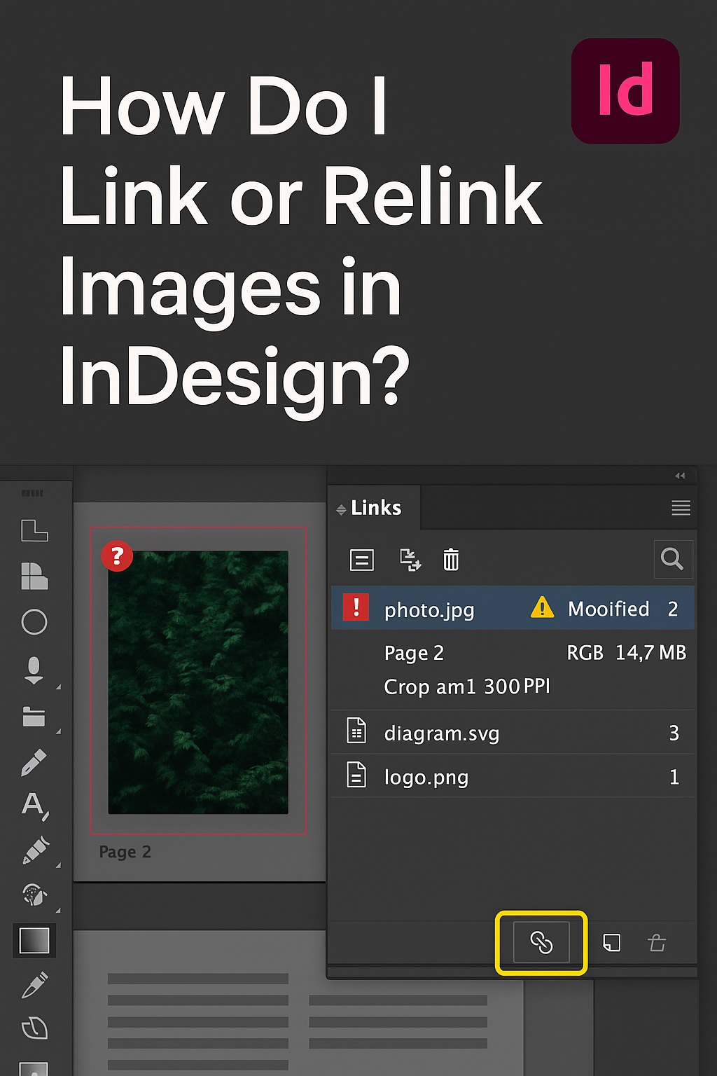 How Do I Link or Relink Images in&nbsp;InDesign?